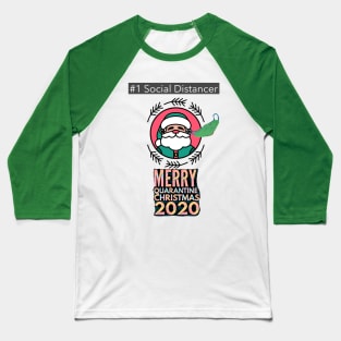 Santa #1 Social Distancer (Merry Quarantine Christmas) Baseball T-Shirt